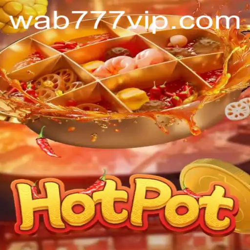 Descubra o Fascinante Jogo Hotpot no Wab777.com