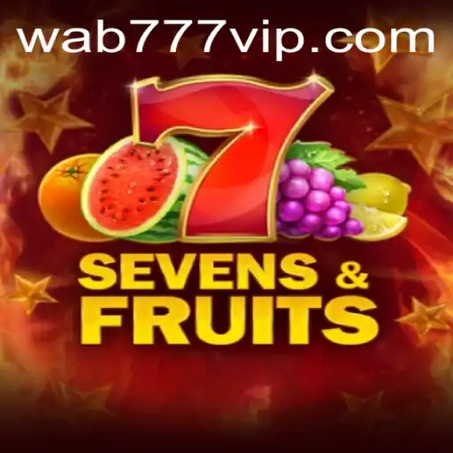 Descubra o Emocionante Mundo de SevensFruits no Wab777.com